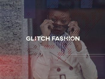 Glitch Modern Fashion