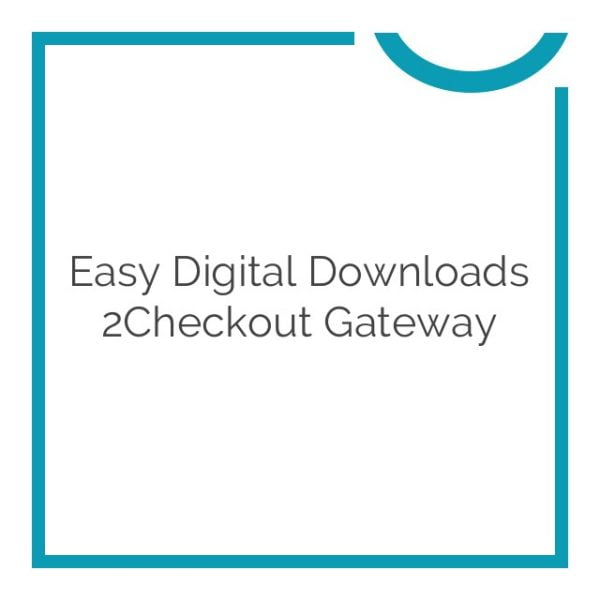 Easy Digital Downloads 2Checkout